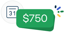 An icon of a calendar and a textbox that says $750